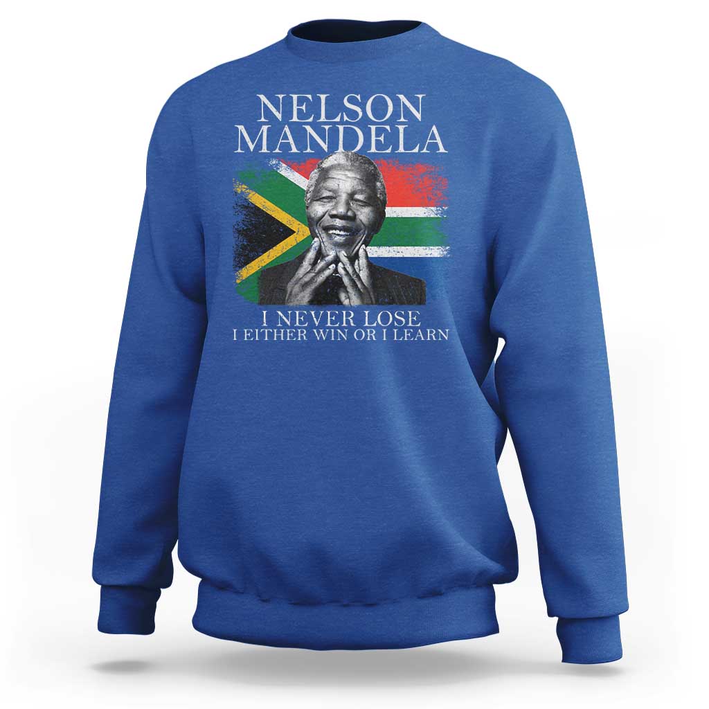 Nelson Mandela Quote Sweatshirt I Never Lose I Either Win Or I Learn Vintage South African Flag