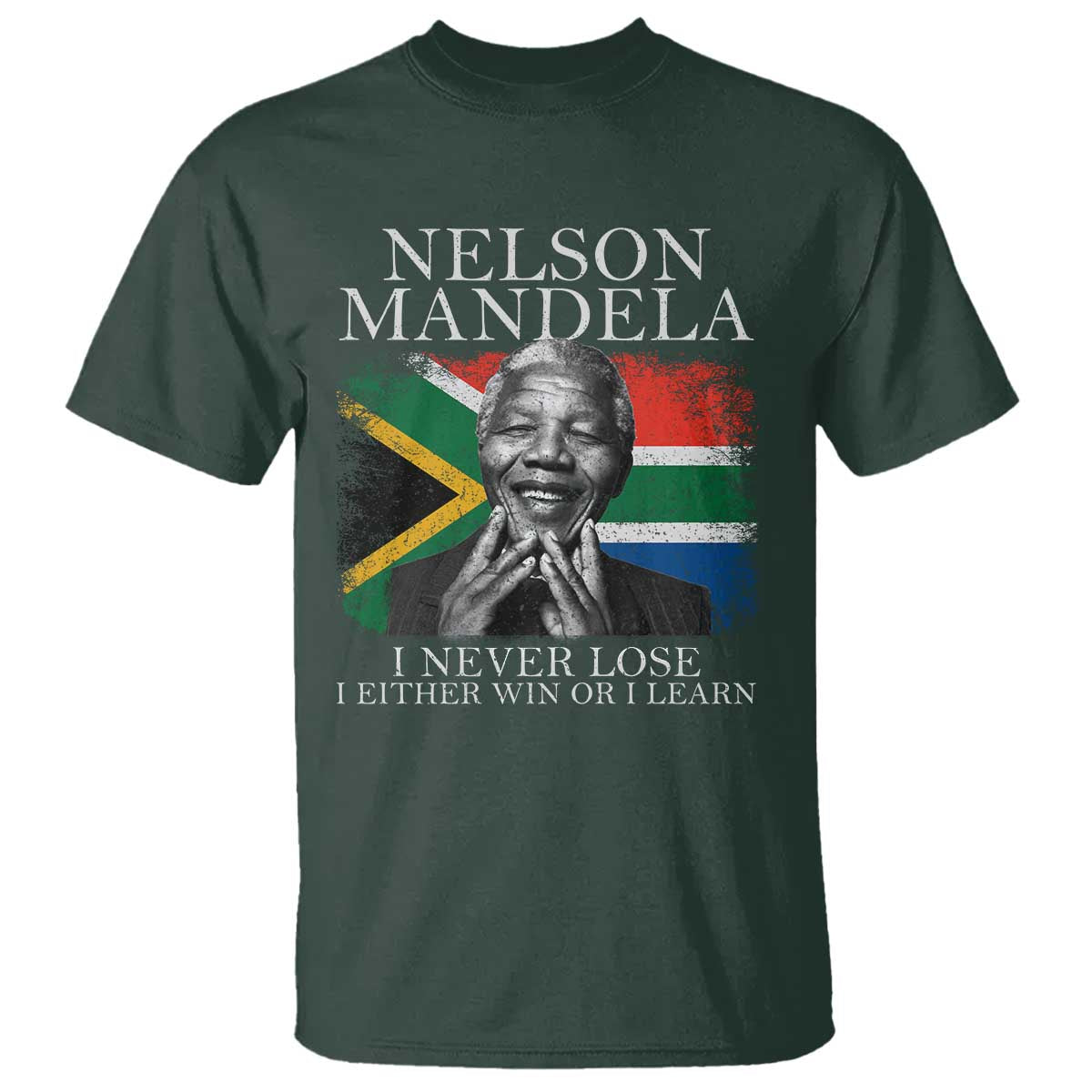 Nelson Mandela Quote T Shirt I Never Lose I Either Win Or I Learn Vintage South African Flag