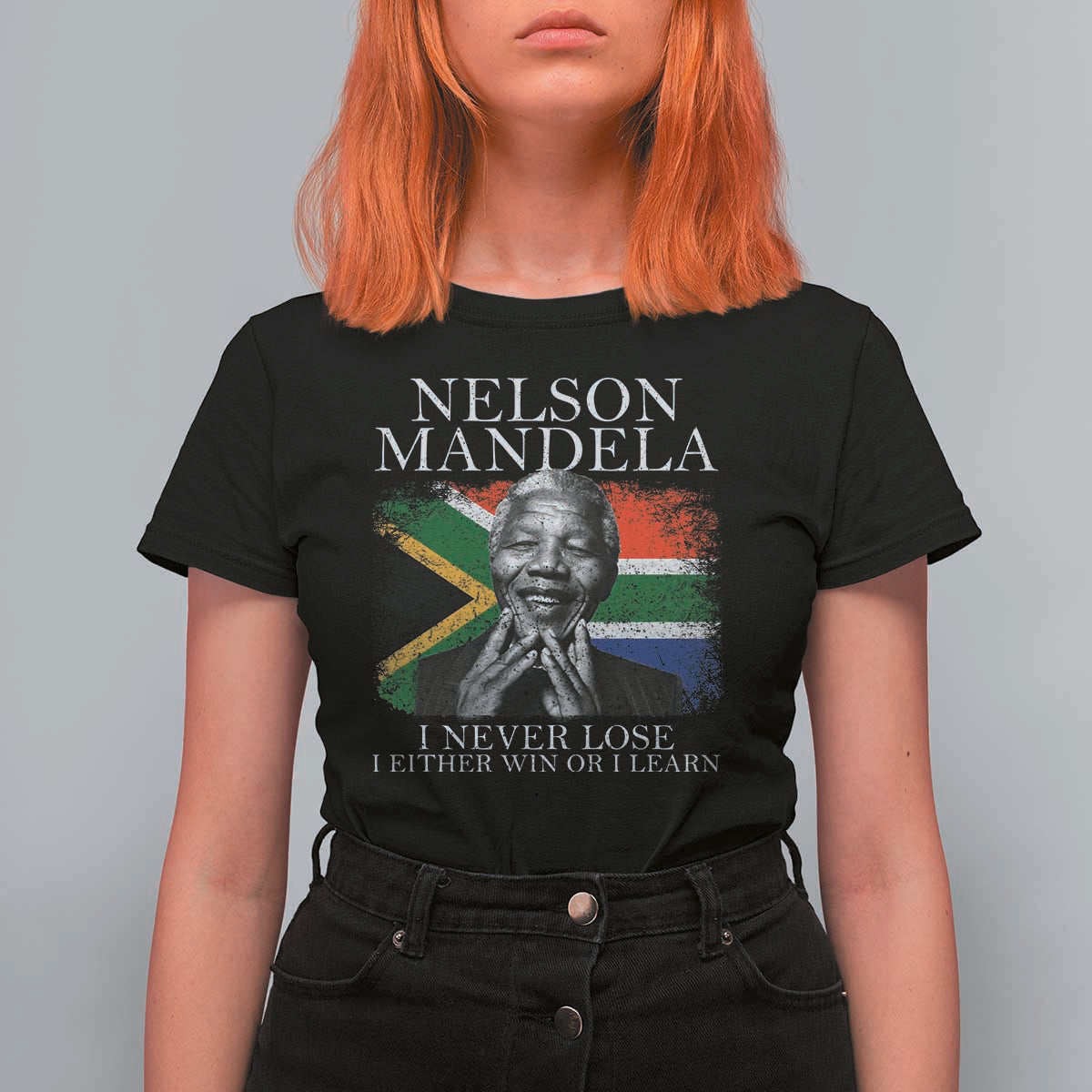 Nelson Mandela Quote T Shirt For Women I Never Lose I Either Win Or I Learn Vintage South African Flag