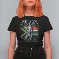 Nelson Mandela Quote T Shirt For Women I Never Lose I Either Win Or I Learn Vintage South African Flag