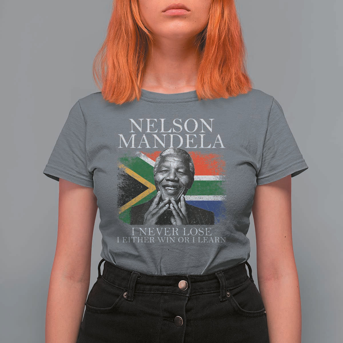 Nelson Mandela Quote T Shirt For Women I Never Lose I Either Win Or I Learn Vintage South African Flag