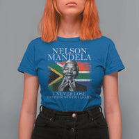 Nelson Mandela Quote T Shirt For Women I Never Lose I Either Win Or I Learn Vintage South African Flag