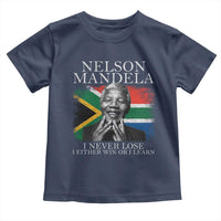 Nelson Mandela Quote Toddler T Shirt I Never Lose I Either Win Or I Learn Vintage South African Flag