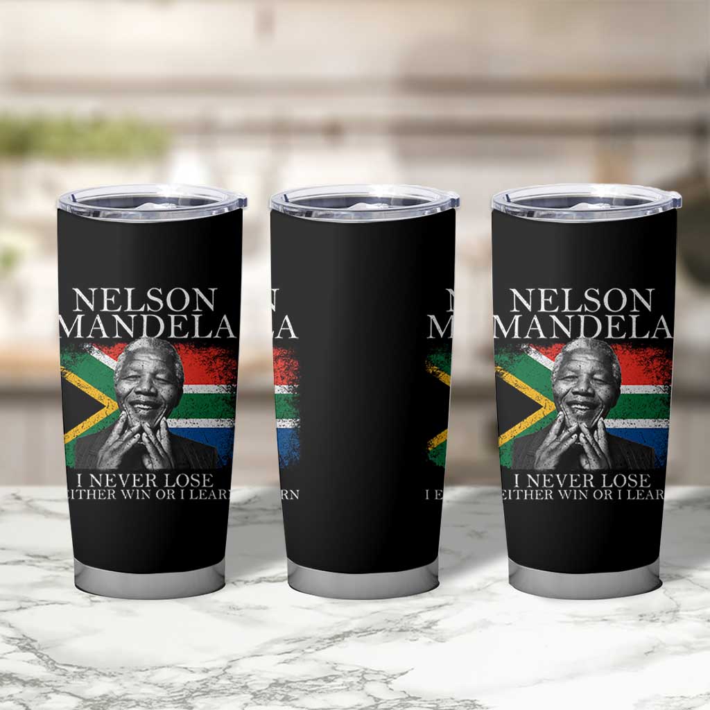 Nelson Mandela Quote Tumbler Cup I Never Lose I Either Win Or I Learn Vintage South African Flag