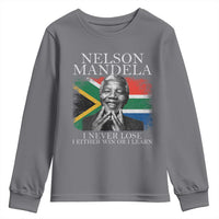 Nelson Mandela Quote Youth Sweatshirt I Never Lose I Either Win Or I Learn Vintage South African Flag