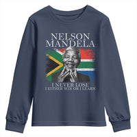 Nelson Mandela Quote Youth Sweatshirt I Never Lose I Either Win Or I Learn Vintage South African Flag