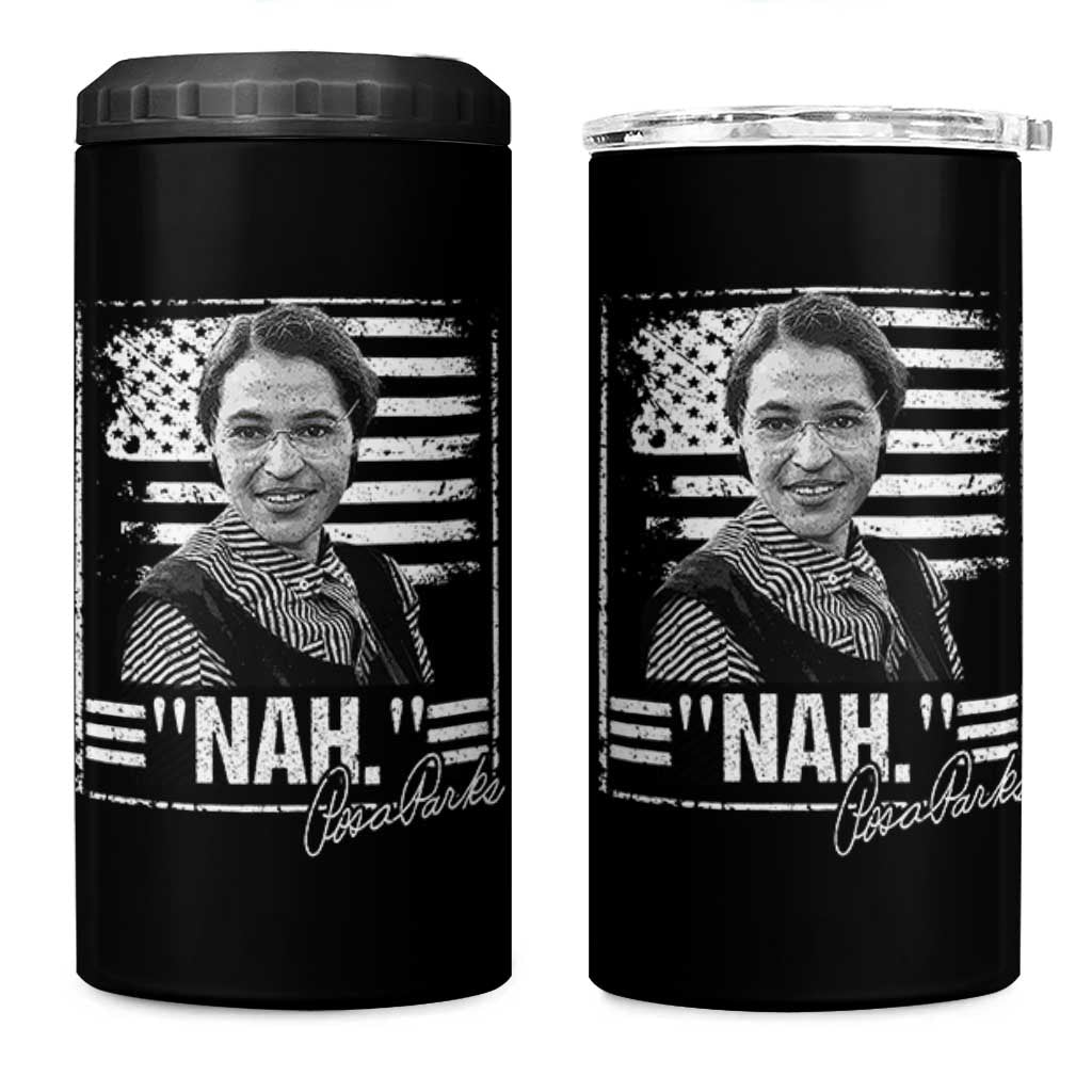Rosa Parks Nah Quote 4 in 1 Can Cooler Tumbler Black Movement Protest American Flag