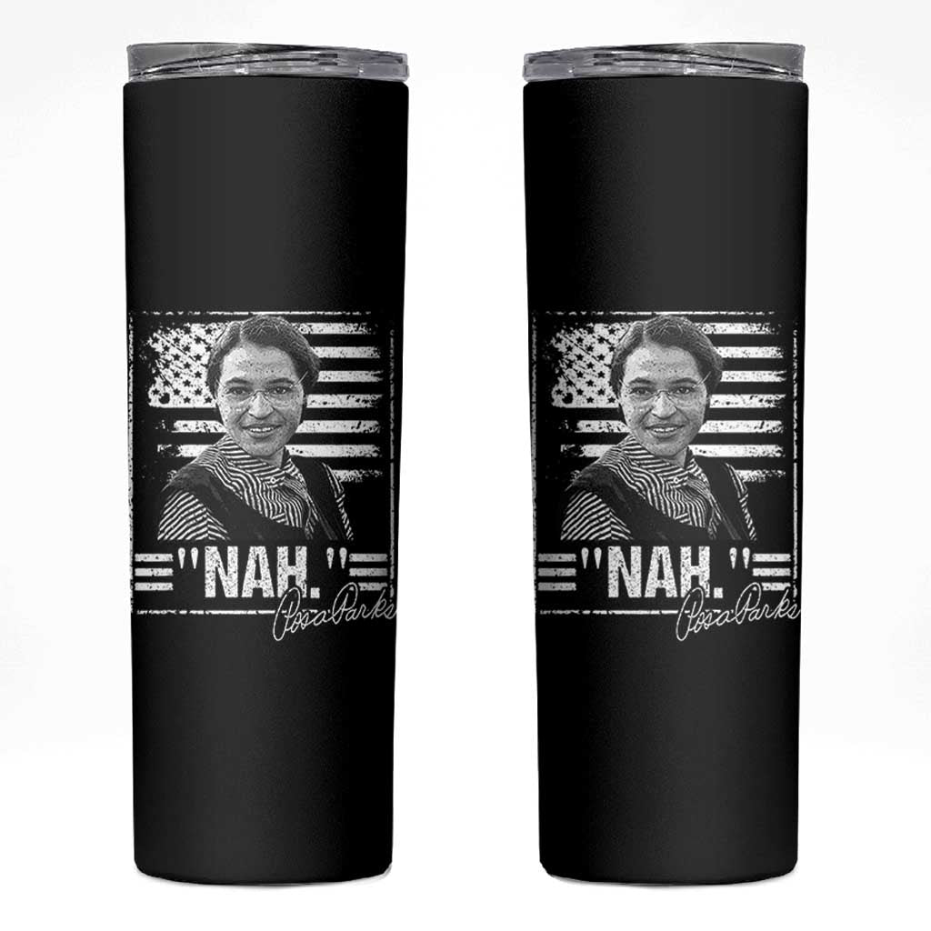 Rosa Parks Nah Quote Skinny Tumbler Black Movement Protest American Flag