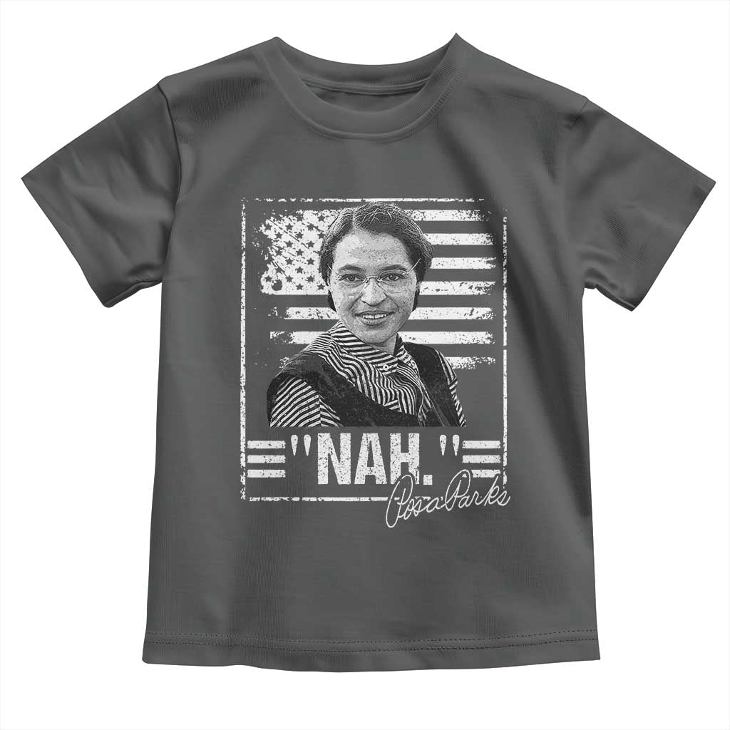 Rosa Parks Nah Quote Toddler T Shirt Black Movement Protest American Flag