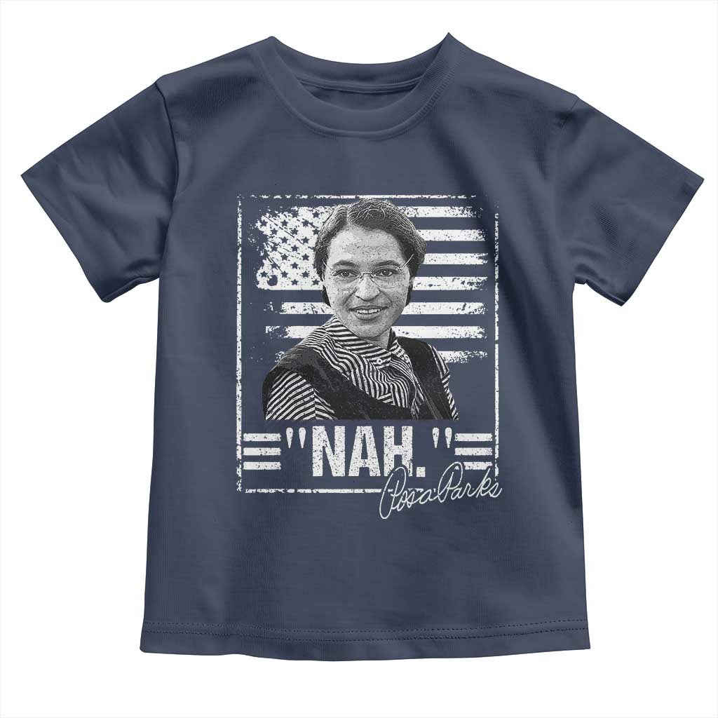 Rosa Parks Nah Quote Toddler T Shirt Black Movement Protest American Flag