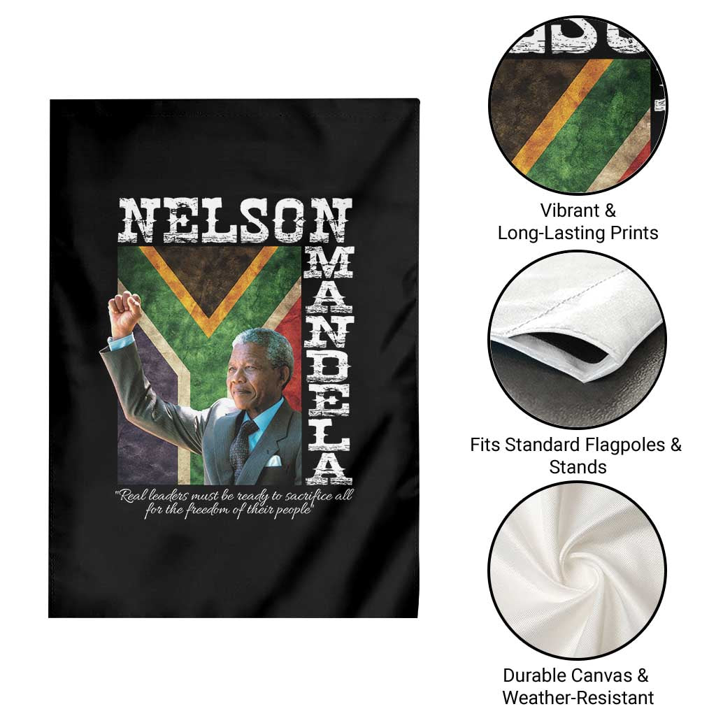 Nelson Mandela Quote Garden Flag Real Leaders Must Be Ready To Sacrifice All For The Freedom