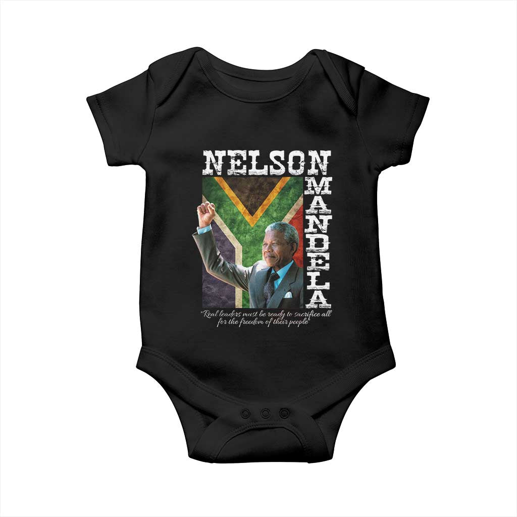 Nelson Mandela Quote Baby Onesie Real Leaders Must Be Ready To Sacrifice All For The Freedom