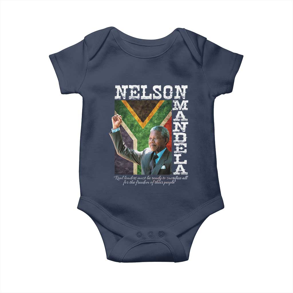 Nelson Mandela Quote Baby Onesie Real Leaders Must Be Ready To Sacrifice All For The Freedom