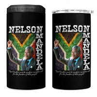 Nelson Mandela Quote 4 in 1 Can Cooler Tumbler Real Leaders Must Be Ready To Sacrifice All For The Freedom