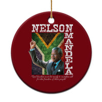 Nelson Mandela Quote Ceramic Ornament Real Leaders Must Be Ready To Sacrifice All For The Freedom