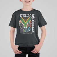 Nelson Mandela Quote T Shirt For Kid Real Leaders Must Be Ready To Sacrifice All For The Freedom
