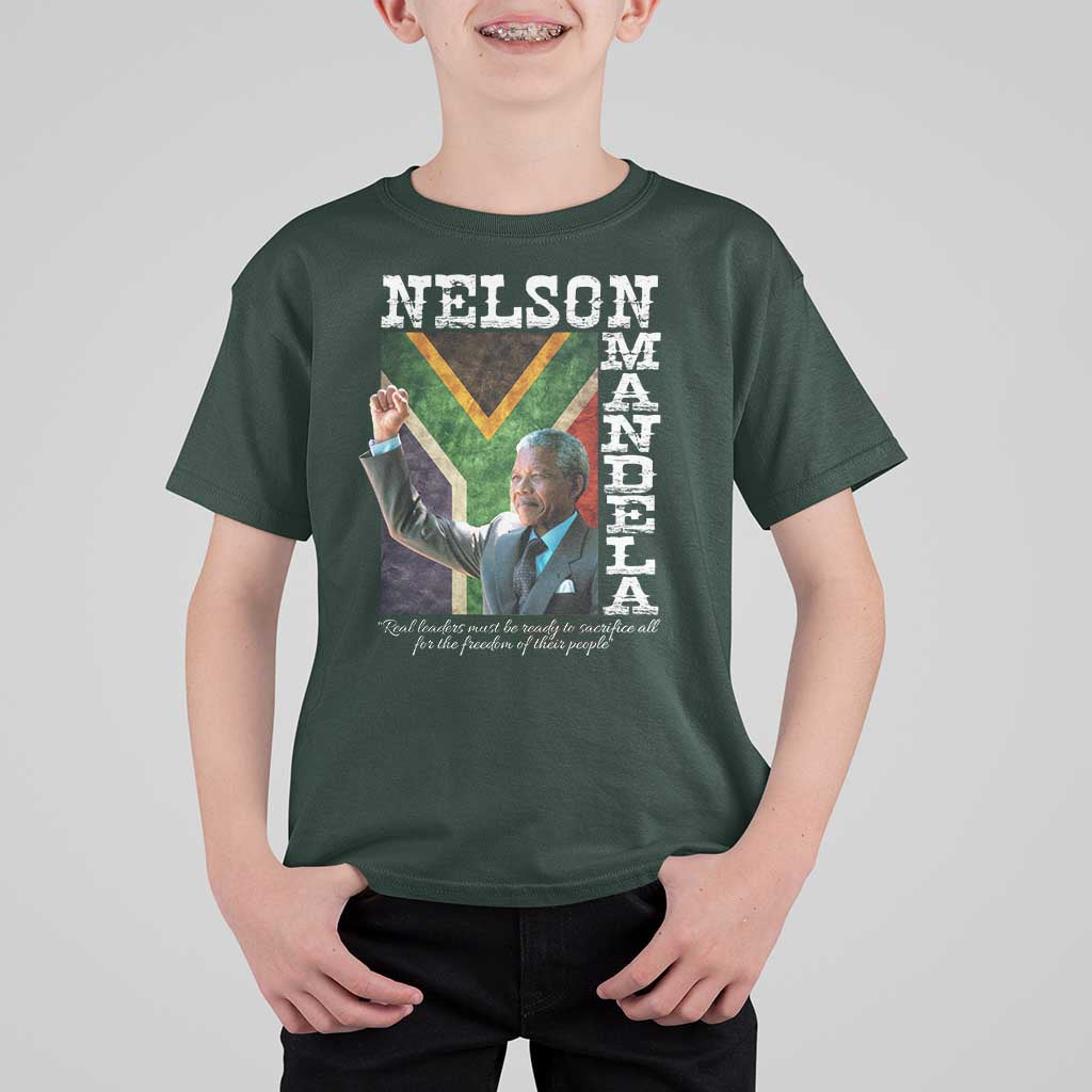 Nelson Mandela Quote T Shirt For Kid Real Leaders Must Be Ready To Sacrifice All For The Freedom