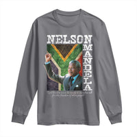 Nelson Mandela Quote Long Sleeve Shirt Real Leaders Must Be Ready To Sacrifice All For The Freedom