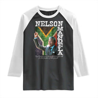 Nelson Mandela Quote Raglan Shirt Real Leaders Must Be Ready To Sacrifice All For The Freedom