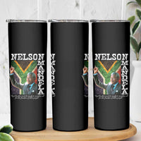 Nelson Mandela Quote Skinny Tumbler Real Leaders Must Be Ready To Sacrifice All For The Freedom