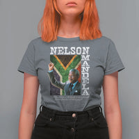 Nelson Mandela Quote T Shirt For Women Real Leaders Must Be Ready To Sacrifice All For The Freedom