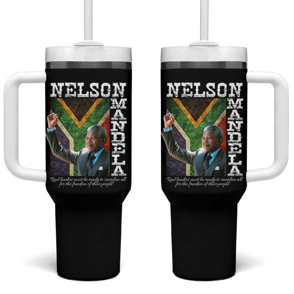 Nelson Mandela Quote Tumbler With Handle Real Leaders Must Be Ready To Sacrifice All For The Freedom