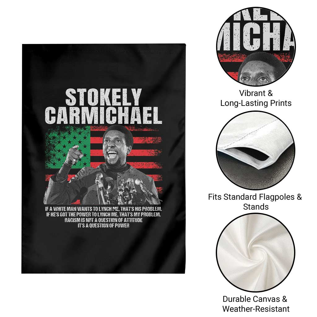 Stokely Carmichael Quote Garden Flag Racism Is Not A Question Of Attitude It's A Question Of Power