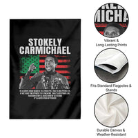 Stokely Carmichael Quote Garden Flag Racism Is Not A Question Of Attitude It's A Question Of Power