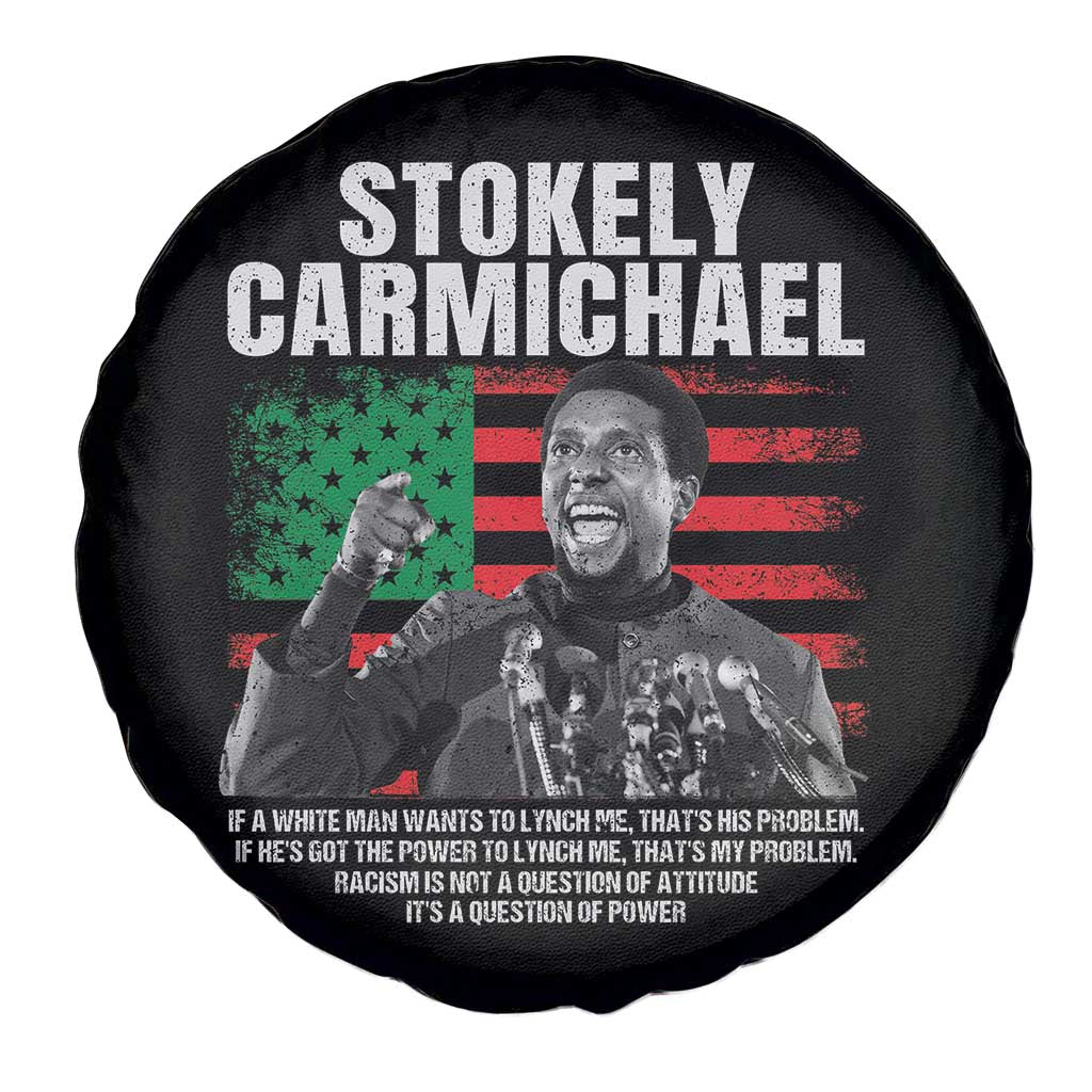 Stokely Carmichael Quote Spare Tire Cover Racism Is Not A Question Of Attitude It's A Question Of Power