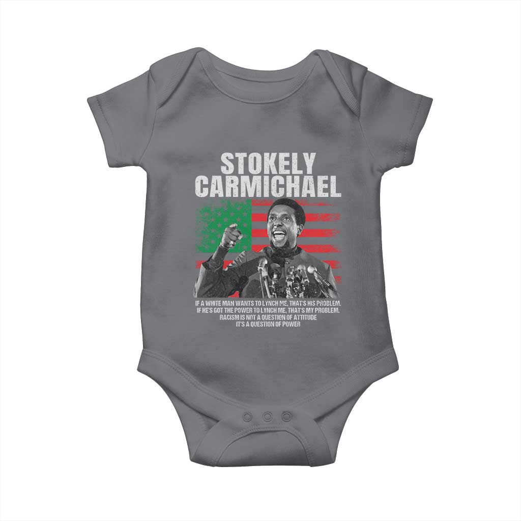Stokely Carmichael Quote Baby Onesie Racism Is Not A Question Of Attitude It's A Question Of Power