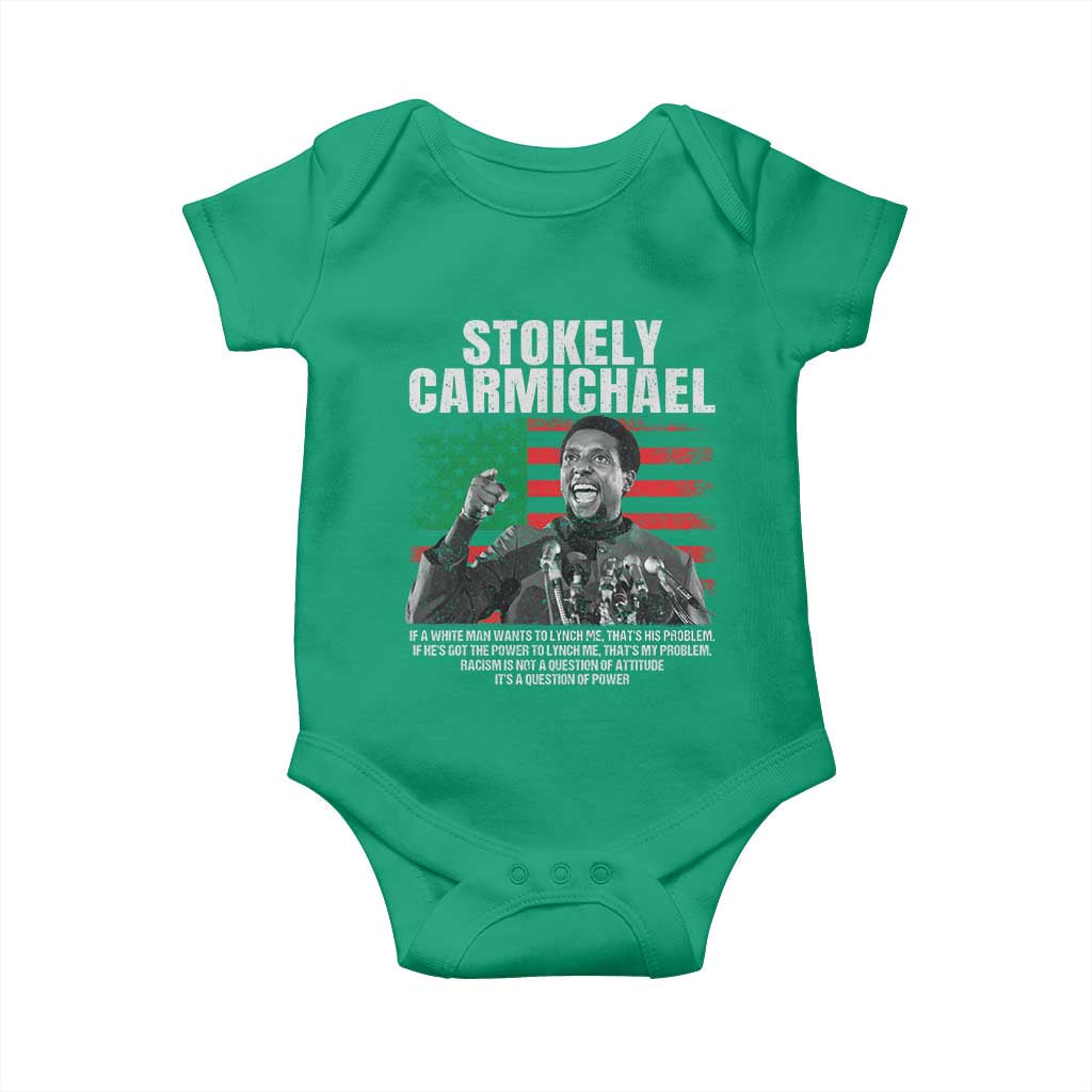 Stokely Carmichael Quote Baby Onesie Racism Is Not A Question Of Attitude It's A Question Of Power