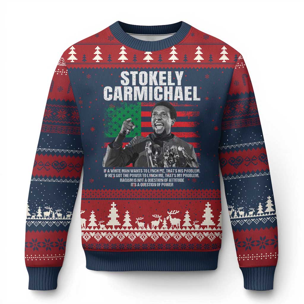 Stokely Carmichael Quote Ugly Christmas Sweater Racism Is Not A Question Of Attitude It's A Question Of Power