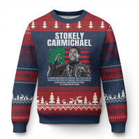 Stokely Carmichael Quote Ugly Christmas Sweater Racism Is Not A Question Of Attitude It's A Question Of Power