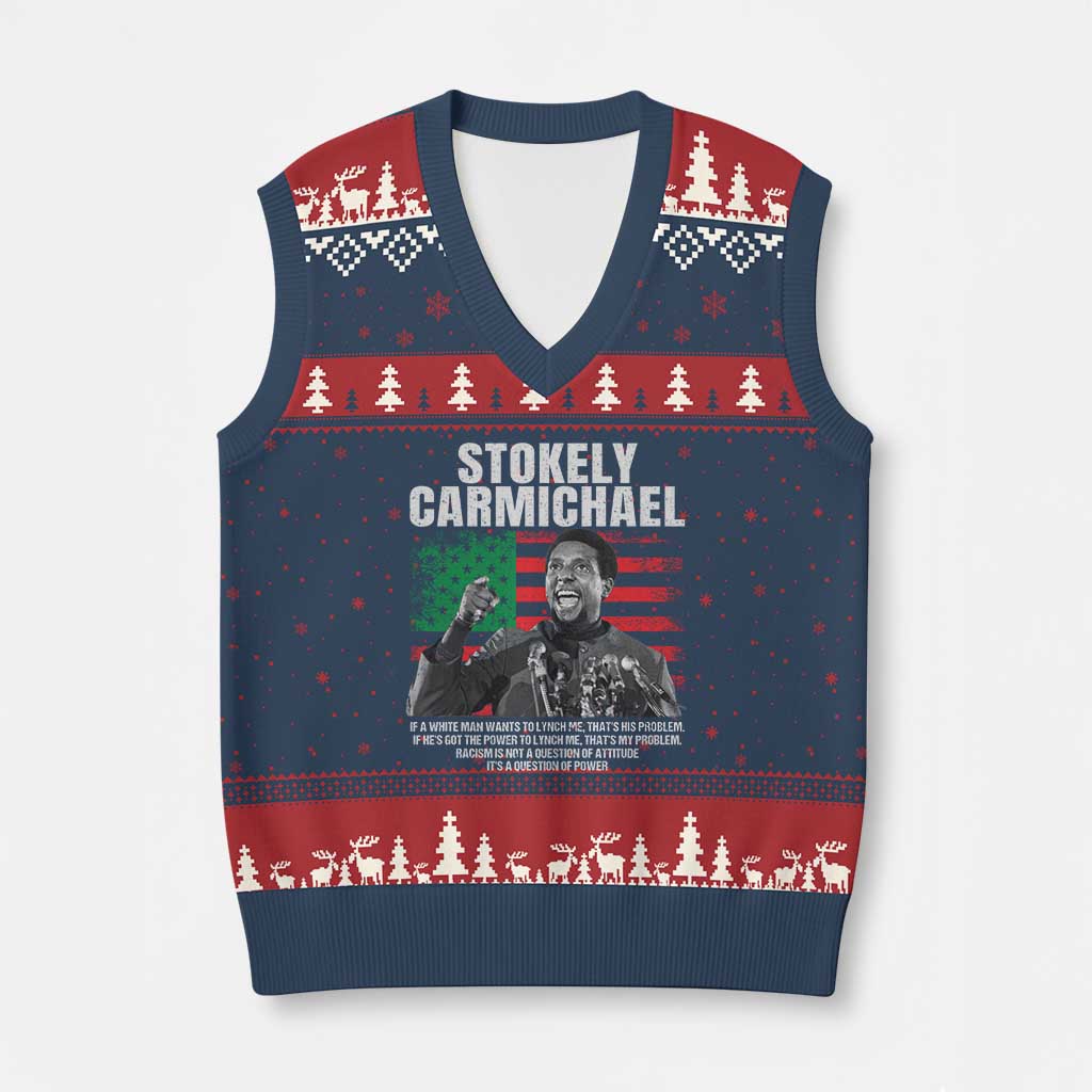 Stokely Carmichael Quote V-Neck Knit Sweater Vest Racism Is Not A Question Of Attitude It's A Question Of Power