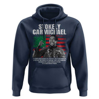 Stokely Carmichael Quote Hoodie Racism Is Not A Question Of Attitude It's A Question Of Power