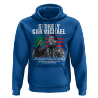 Stokely Carmichael Quote Hoodie Racism Is Not A Question Of Attitude It's A Question Of Power