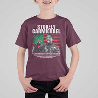 Stokely Carmichael Quote T Shirt For Kid Racism Is Not A Question Of Attitude It's A Question Of Power