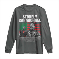 Stokely Carmichael Quote Long Sleeve Shirt Racism Is Not A Question Of Attitude It's A Question Of Power