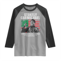 Stokely Carmichael Quote Raglan Shirt Racism Is Not A Question Of Attitude It's A Question Of Power