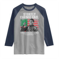 Stokely Carmichael Quote Raglan Shirt Racism Is Not A Question Of Attitude It's A Question Of Power