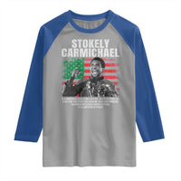 Stokely Carmichael Quote Raglan Shirt Racism Is Not A Question Of Attitude It's A Question Of Power