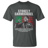 Stokely Carmichael Quote T Shirt Racism Is Not A Question Of Attitude It's A Question Of Power