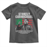Stokely Carmichael Quote Toddler T Shirt Racism Is Not A Question Of Attitude It's A Question Of Power