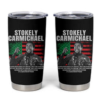 Stokely Carmichael Quote Tumbler Cup Racism Is Not A Question Of Attitude It's A Question Of Power