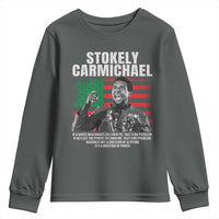 Stokely Carmichael Quote Youth Sweatshirt Racism Is Not A Question Of Attitude It's A Question Of Power