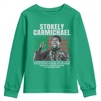 Stokely Carmichael Quote Youth Sweatshirt Racism Is Not A Question Of Attitude It's A Question Of Power