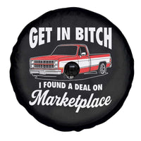 Funny Get in Bitch I Found A Deal On Marketplace Meme Spare Tire Cover - Wonder Print Shop