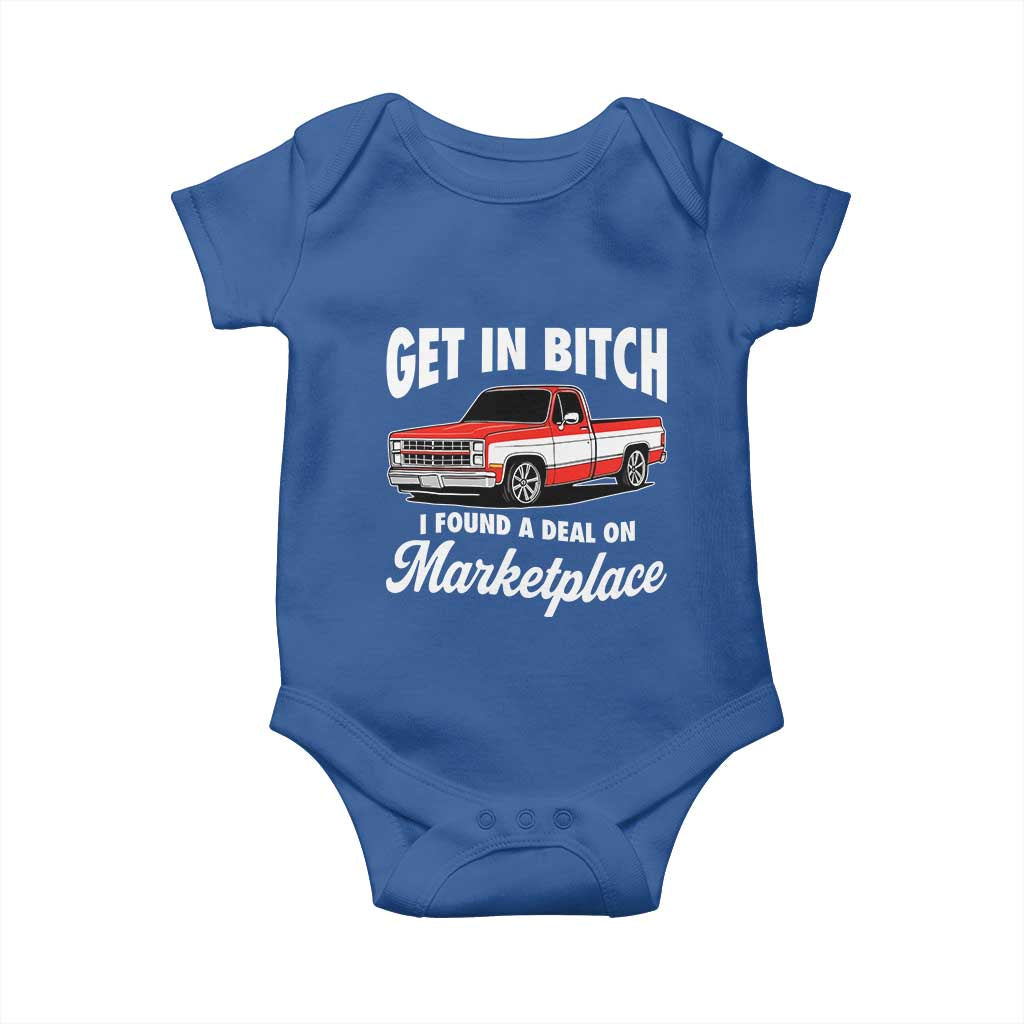 Funny Get in Bitch I Found A Deal On Marketplace Meme Baby Onesie - Wonder Print Shop