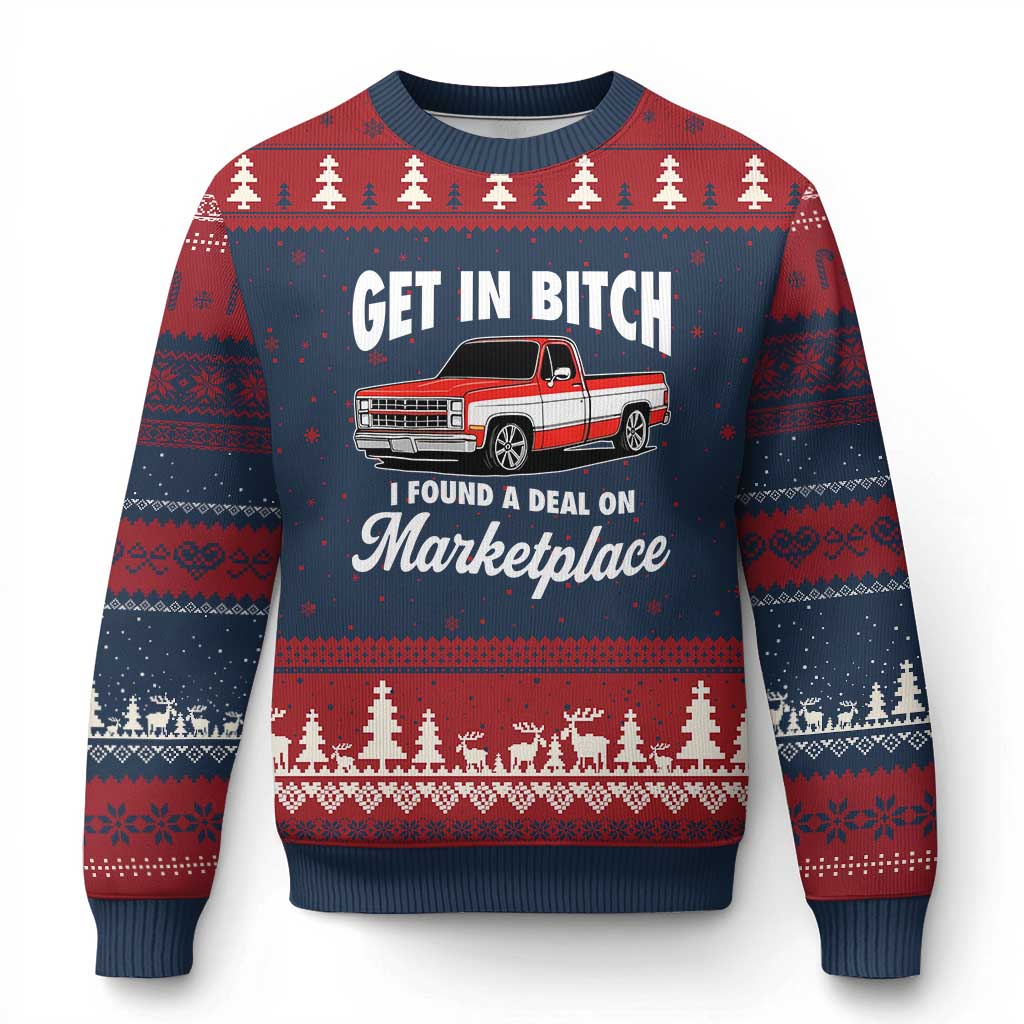 Funny Get in Bitch I Found A Deal On Marketplace Meme Ugly Christmas Sweater - Wonder Print Shop