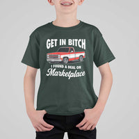 Funny Get in Bitch I Found A Deal On Marketplace Meme T Shirt For Kid - Wonder Print Shop